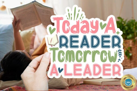 Review: Today a Reader Tomorrow a Leader Sticker for Embroidery
