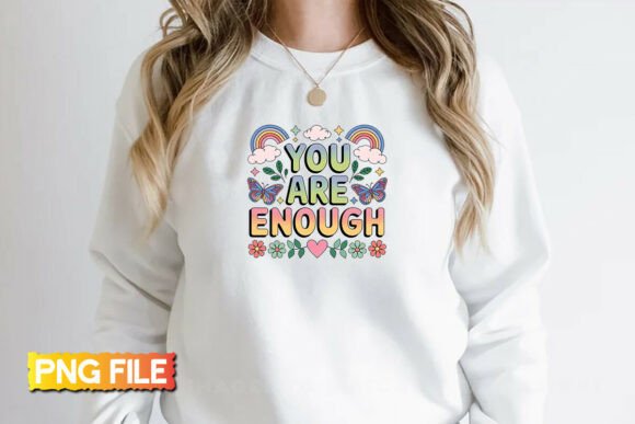 You Are Enough Motivational PNG: A Designer's Review